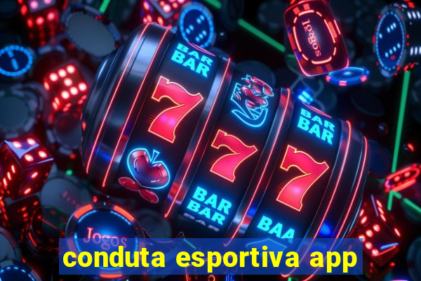 conduta esportiva app